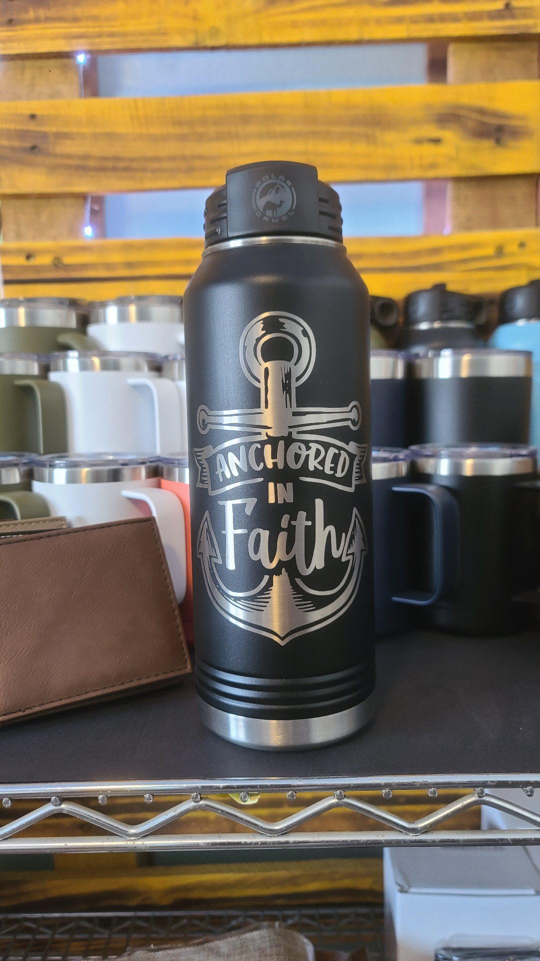 Anchored in Faith — laser engraved bottles